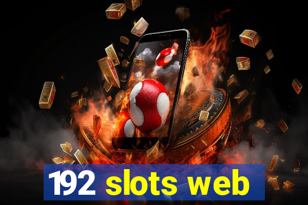 192 slots web